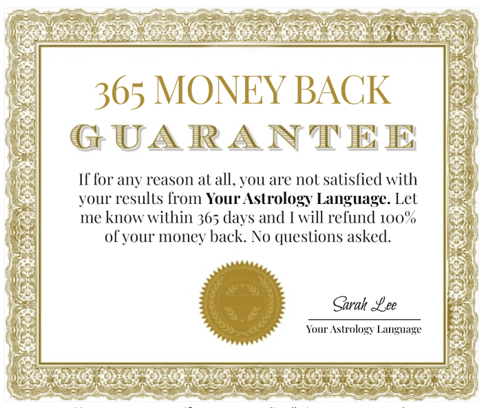 Your Astrology Language Money Back Guarantee